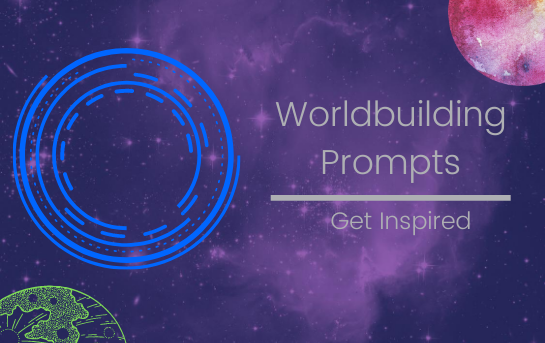 120 Inspiring Worldbuilding Prompts For Brainstorming Sci-Fi And ...